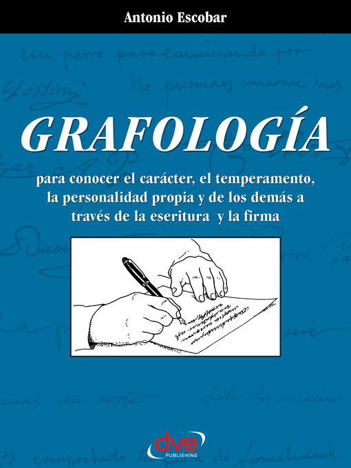 Title details for Grafología. Lo que revela la escritura y la firma by Antonio Escobar - Available
